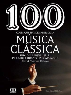 cover image of 100 coses que has de saber de la música clàssica